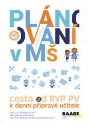 Plánování v mateřské škole (Cesta od RVP PV k denní přípravě učitele) - kniha z kategorie Pedagogika