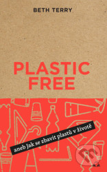 Plastic free aneb Jak se zbavit plastů v životě