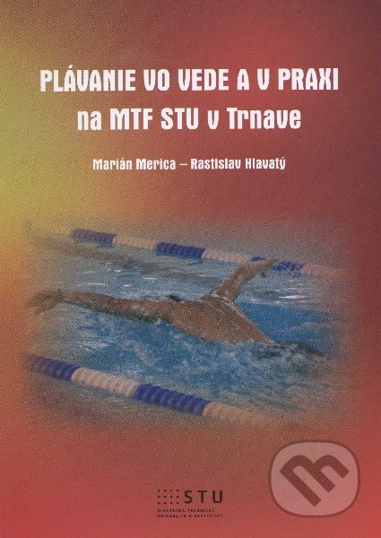 Plávanie vo vede a v praxi (na MTF STU v Trnave)
