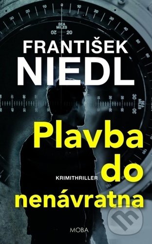 Plavba do nenávratna (Krimithriller)