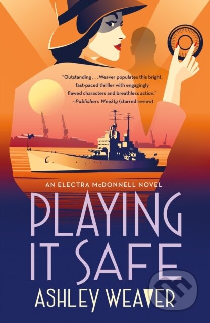 Playing It Safe (An Electra McDonnell Novel)