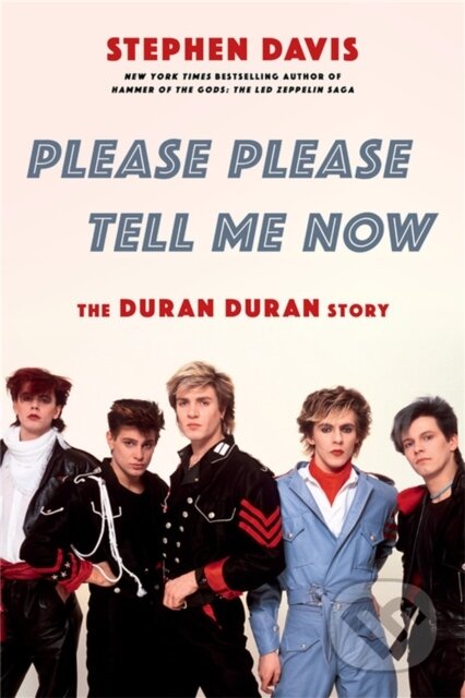 Please Please Tell Me Now (The Duran Duran Story)