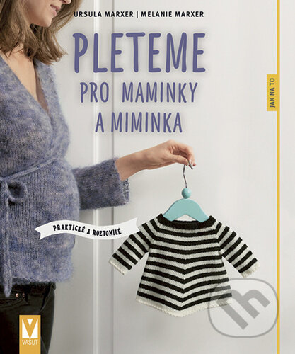 Pleteme pro maminky a miminka