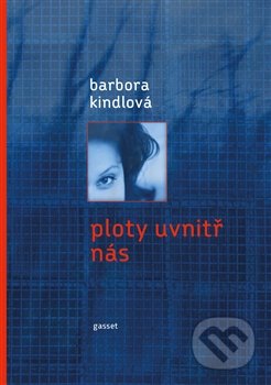 Ploty uvnitř nás
