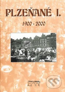 Plzeňané I. (1900-2000)