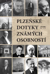 Plzeňské dotyky známých osobností