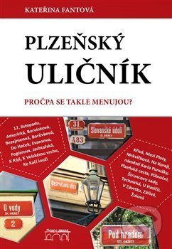 Plzeňský uličník (Pročpa se takle menujou?)