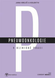 Pneumoonkologie v klinické praxi - kniha z kategorie Onkologie
