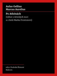 Po Athénách (Výbor z Attických nocí a z listů Marku Frontonovi) - kniha z kategorie Filozofie