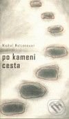Po kameni cesta