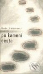 Po kameni cesta