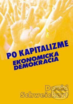Po kapitalizme (Ekonomická demokracia)