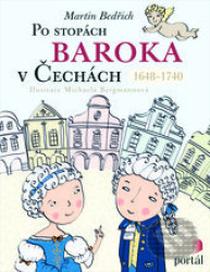 Po stopách baroka v Čechách (1648-1740)