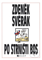 Po strništi bos