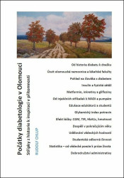 Počátky diabetologie v Olomouci (Střípky z historie k inspiraci v přítomnosti) - kniha z kategorie Historie
