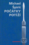 Počátky potíží