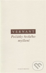 Počátky řeckého myšlení - Jean-Pierre Vernant