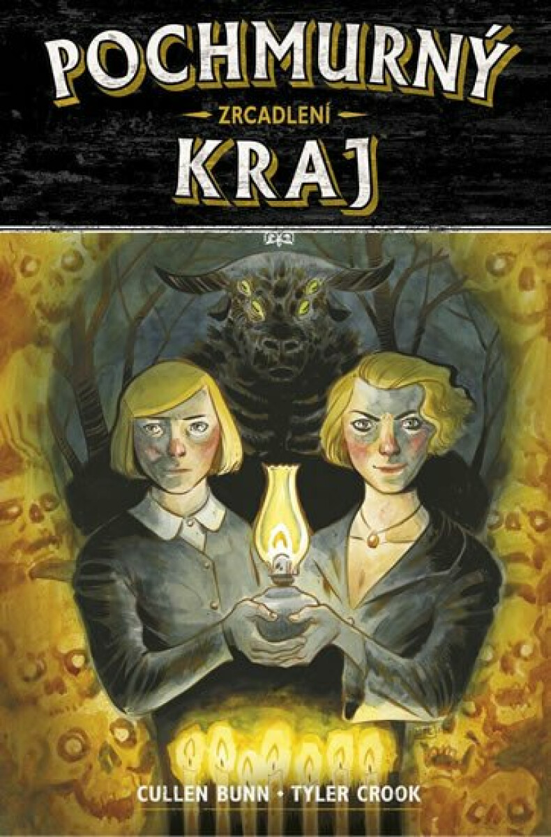Pochmurný kraj 2 - Zrcadlení - Cullen Bunn, Tyler Crook