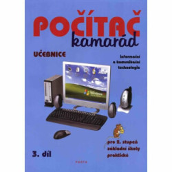 Počítač kamarád, 3. díl, učebnice, pro 2. stupeň ZŠ praktické - kniha z kategorie Základní školy