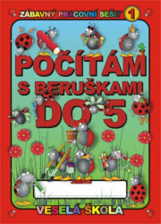 Počítám s beruškami do 5 (Zábavný pracovní sešit 1) - kniha z kategorie 1. stupeň