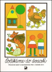 Počítáme do dvaceti (Pracovní sešit k matematice pro 1.ročník ZŠ II) - kniha z kategorie 1. stupeň