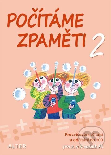 Počítáme zpaměti 2 pro 2. a 3. ročník ZŠ