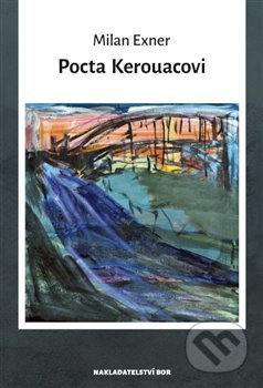 Pocta Kerouacovi