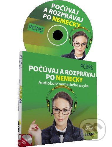 Počúvaj a rozprávaj po nemecky (Audiokurz nemeckého jazyka (Niveau A1