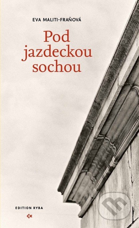 Pod jazdeckou sochou