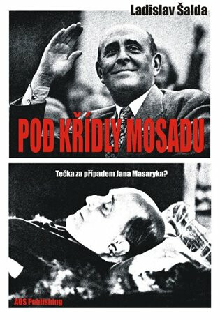 Pod křídly Mosadu - Tečka za případem Jana Masaryka?