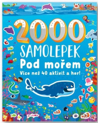 Pod mořem 2000 samolepek - kniha z kategorie Samolepky