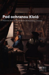 Pod ochranou Kleió (Historické obory na Filozofické fakultě Masarykovy univerzity) - kniha z kategorie Humanitní a společenské vědy