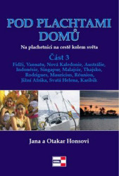 Pod plachtami domů (Na plachetnici na cestě kolem světa) - kniha z kategorie Mapy a cestování