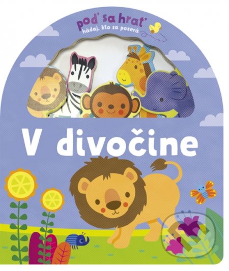 Poď sa hrať! V divočine (Hádaj, kto sa pozerá)