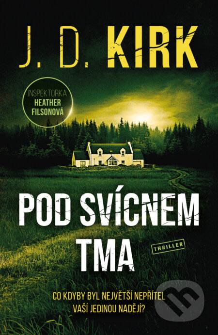 Pod svícnem tma
