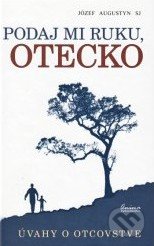Podaj mi ruku, otecko