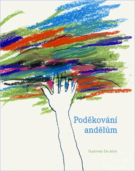Poděkování andělům - Chládek Vlastimil