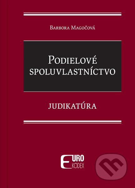 Podielové spoluvlastníctvo - Judikatúra