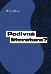 Podivná literatura? (Kapitoly z české homosexuální prózy po roce 1989) - kniha z kategorie Literární věda