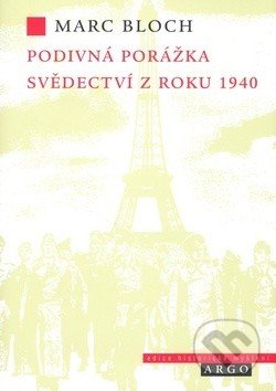 Podivná porážka (Svědectví z roku 1940)