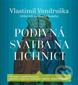 Podivná svatba na Lichnici (1x CD MP3)