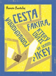 Podivuhodná cesta fakíra, který uvízl ve skříni z IKEA - kniha z kategorie Beletrie