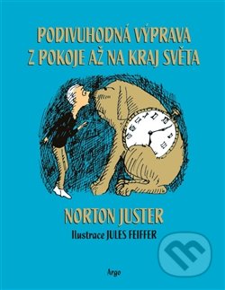 Podivuhodná výprava z pokoje až na kraj světa