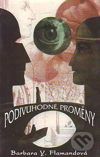 Podivuhodné proměny