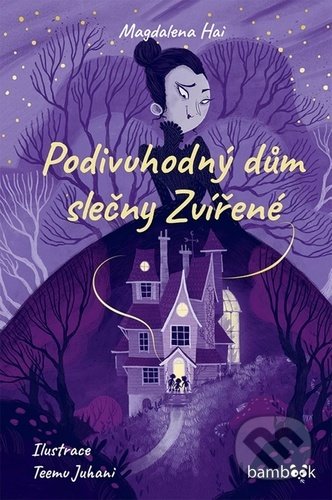 Podivuhodný dům slečny Zvířené