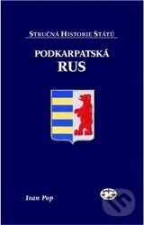 Podkarpatská Rus (Stručná historie států)