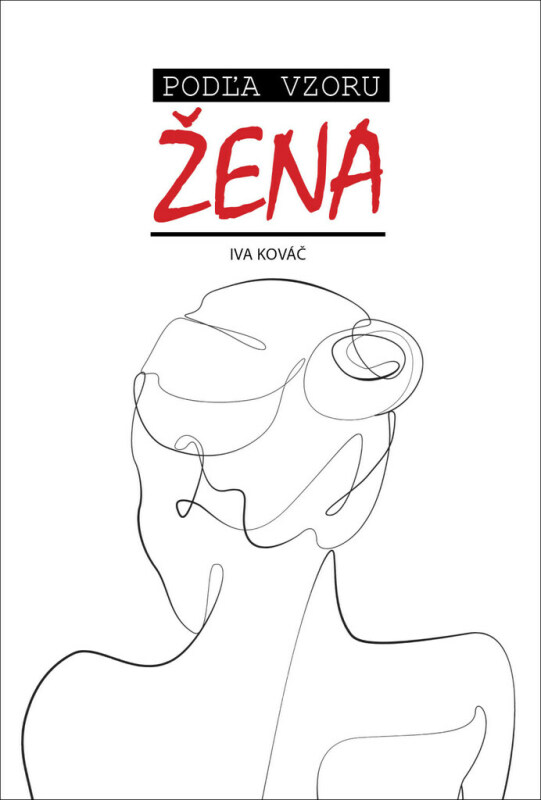 Podľa vzoru žena - Iva Kováč