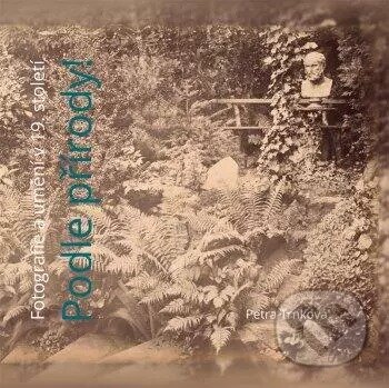 Podle přírody! Fotografie a umění v 19. století.