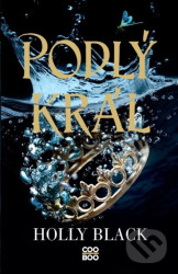 Podlý král - Holly Black