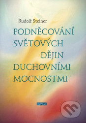 Podněcování světových dějin duchovními mocnostmi